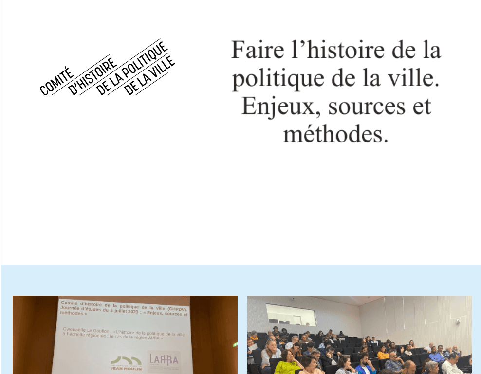 Actes de la journée d'études du 5 juillet "Faire l'histoire de la politique de la ville, enjeux, sources et méthodes"